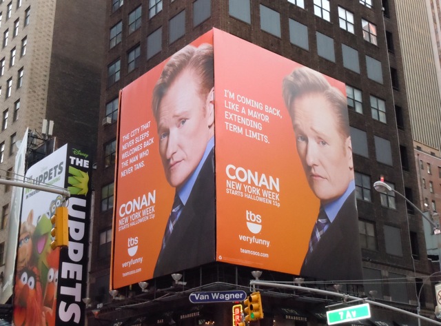 Conan show New York Week billboards