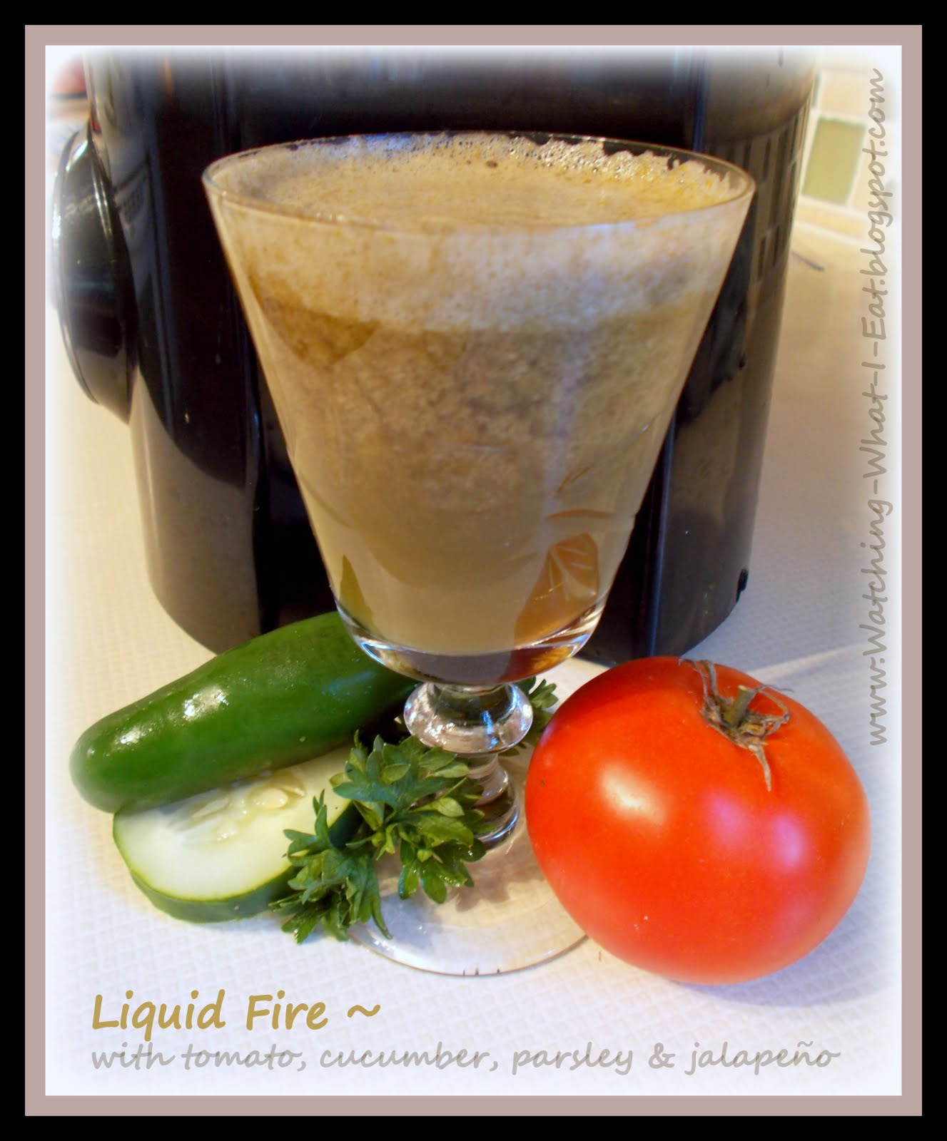 Watching What I Eat Fresh from the Juicer Liquid Fire veggie juice