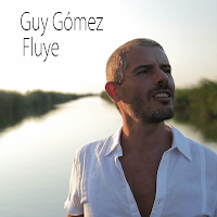 DESCUBRE A GUY GÓMEZ Y SU NUEVO EP FLUYE EN SOLITARIO