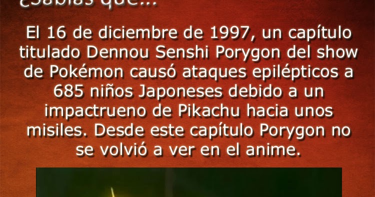 ¿Sabías que? Capítulo censurado Dennō Senshi Porygon. VIDEO