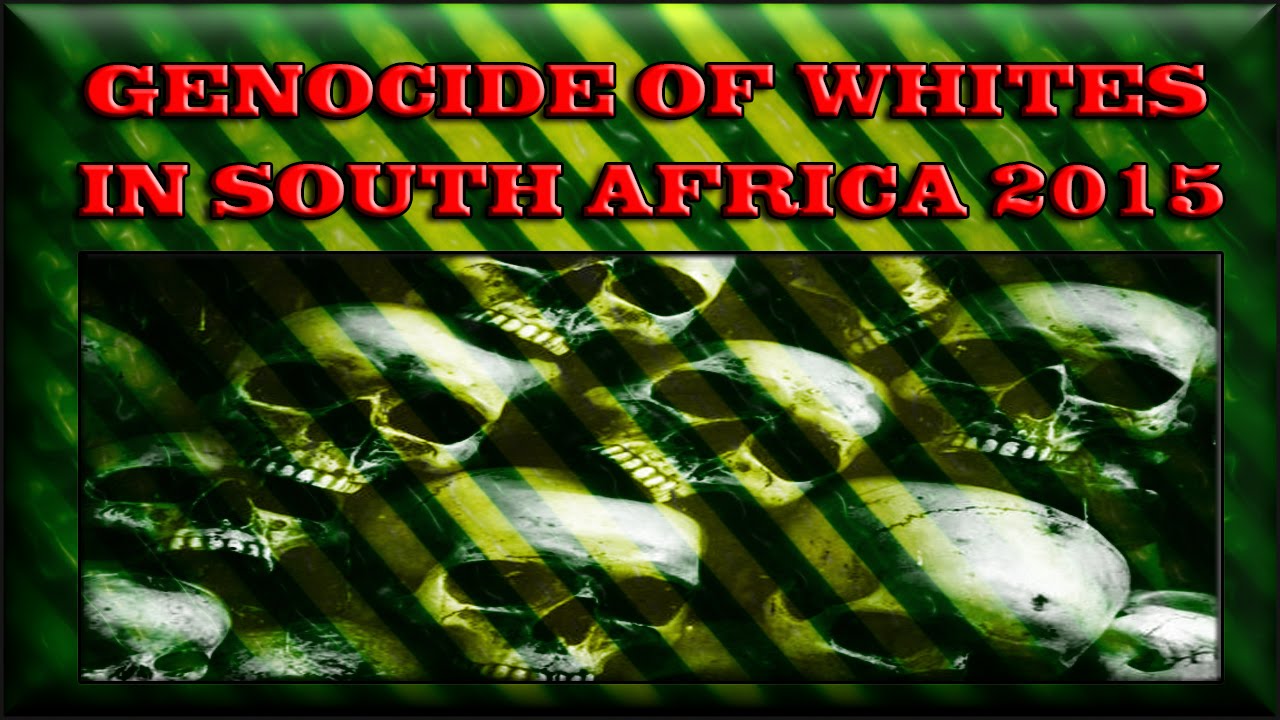 The White Genocide in South Africa