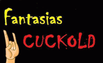 Fantasias Cuckold