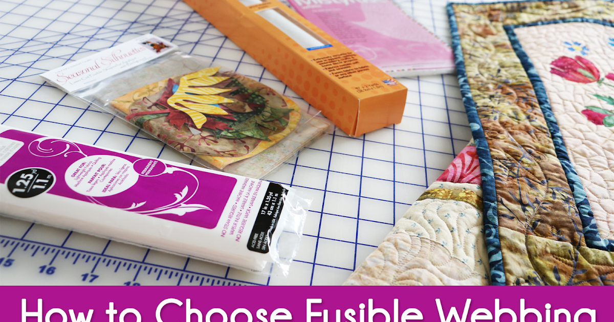 How to Choose Fusible bing for your Applique Quilts with Edyta Sitar