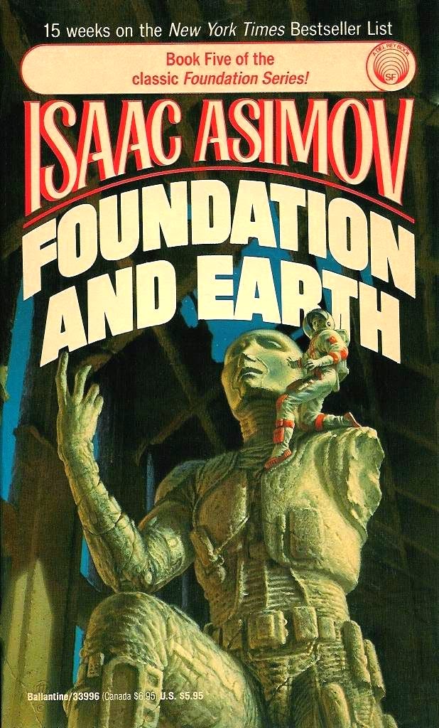 Say; Hello Spaceman Foundation and Earth by Isaac Asimov (1987) cover