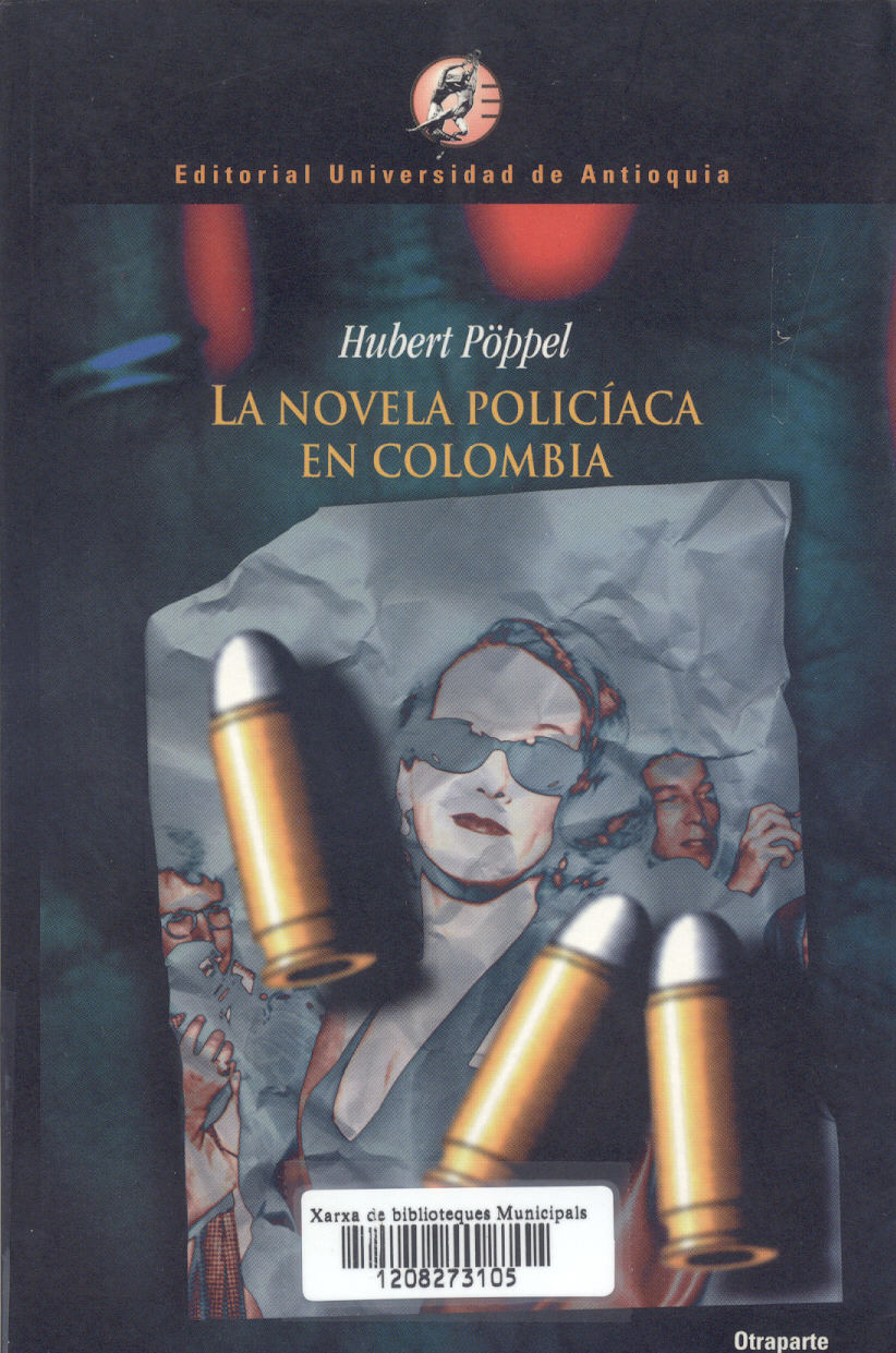 La novela policíaca en Colombia, d'Hubert Pöppel EL BLOC DE LA BÒBILA