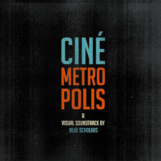Blue Scholars – Cinemetropolis (CD) (2011) (FLAC + 320 kbps)