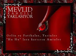 23 Ocak 2013 Mevlid Kandilinde Yapılması Gereken İbadetler Okunacak Dualar