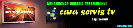 servis tv | reparasi tv | perbaikan tv 