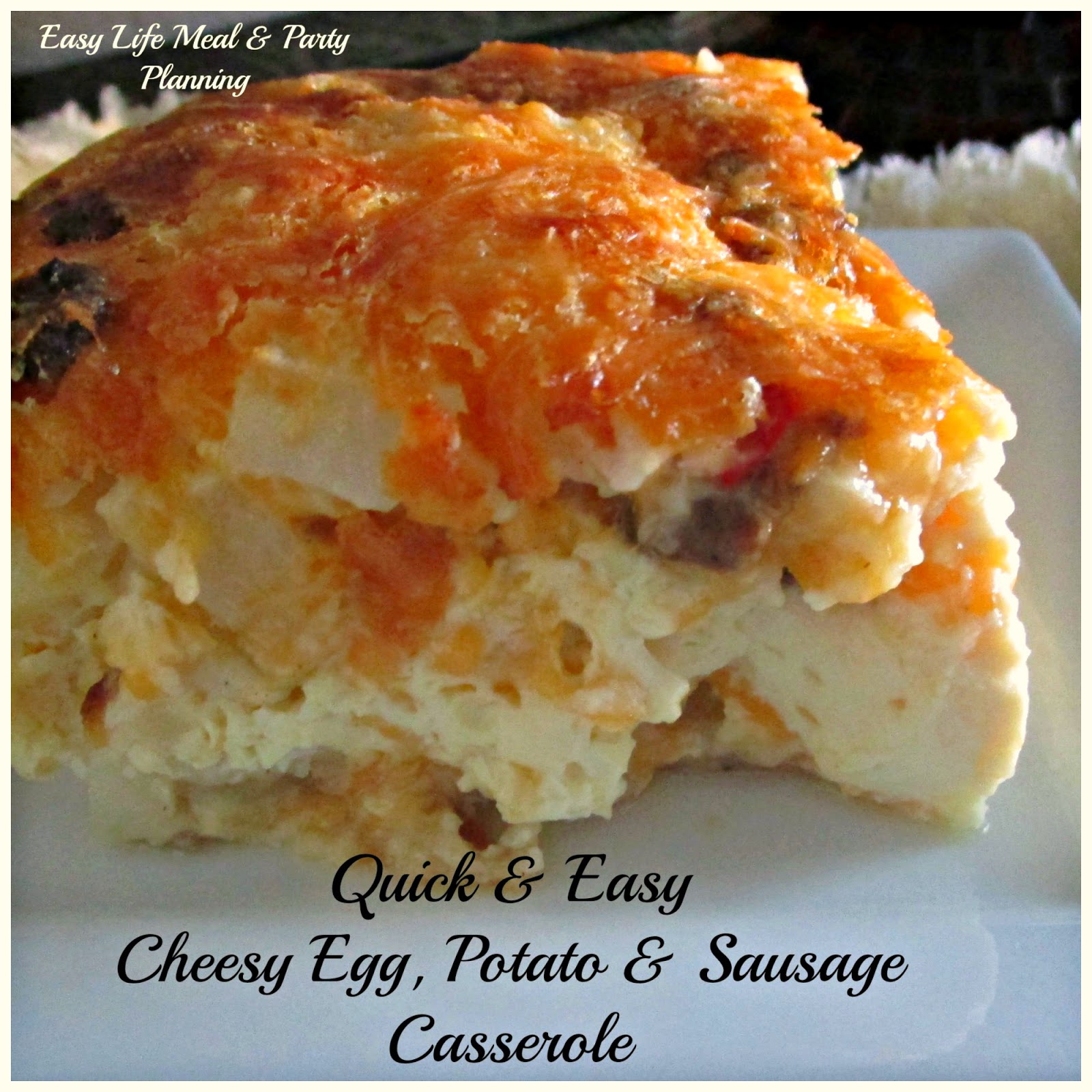Easy Life Meal and Party Planning Quick & Easy Sausage Breakfast Casserole