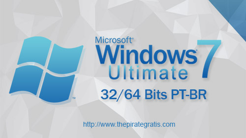 Download Windows 7 Ultimate 32/64 Bits PT-BR via Torrent