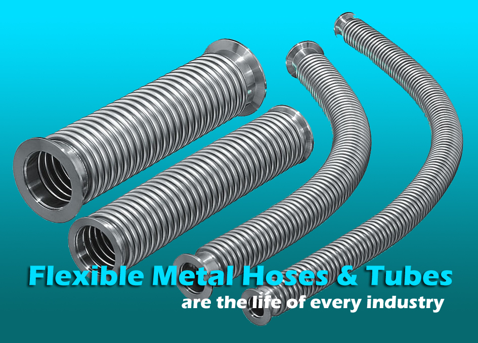 Flexible Metal Hoses and Tubes are the life of every industry Kompass