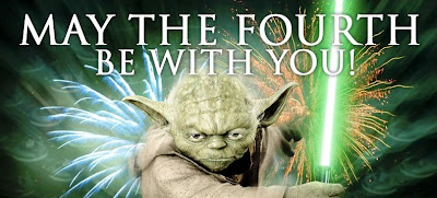 MAY THE FOURTH BE WITH YOU