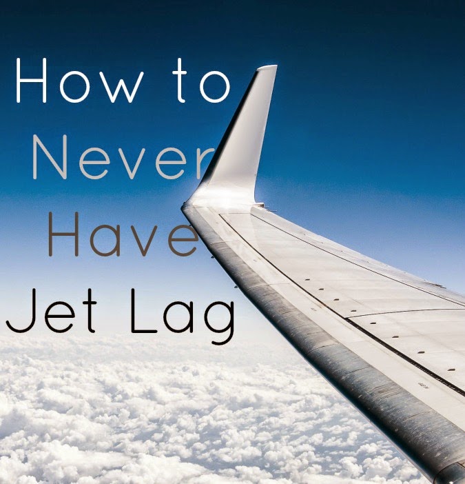 how to never have jet lag
