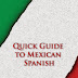 Quick Guide to Mexican Spanish - Free Kindle Non-Fiction