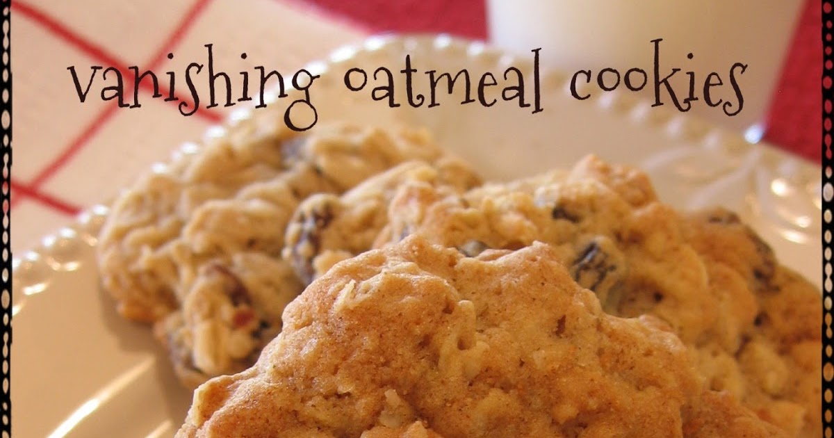 cookin' up north Vanishing Oatmeal Cookies