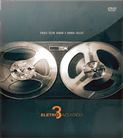 DVD - Paulo César Baruk – Eletro-Acústico 3 2011 - DVDRip DVD - Paulo César Baruk – Eletro-Acústico 3 2011 - DVDRip
