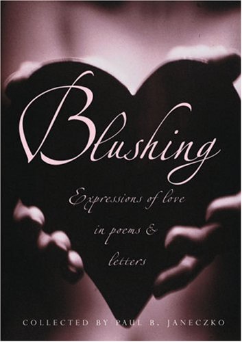 Blushing: expressions of love in poems & letters