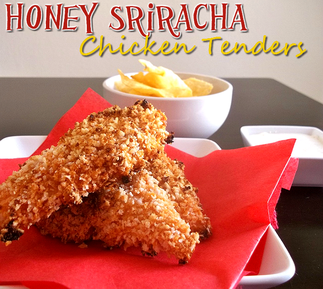Honey Sriracha Chicken Tenders