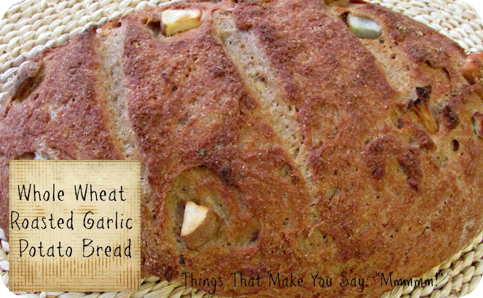 Whole Wheat Roasted Garlic and Potato Bread