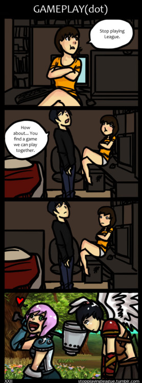 Stop Playing League of Legends webcomic funny cute gamer girlfriend gamer's girlfriend geek geeky
