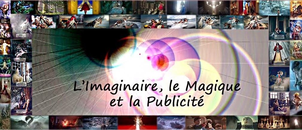 L'imaginaire le magique et la publicité