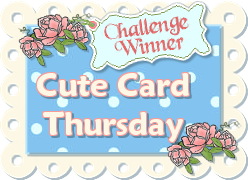 3 x Cute Card Thursday Winner