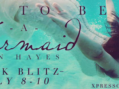 Release Blitz: How to be a Mermaid by Erin Hayes, The Falling in Deep Collection