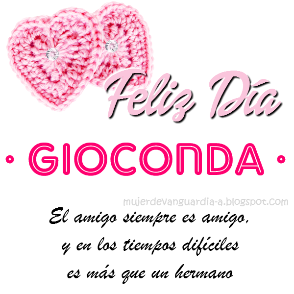 Imagen de Feliz Dia Amiga con frase cristiana de amistad y nombre GIOCONDA