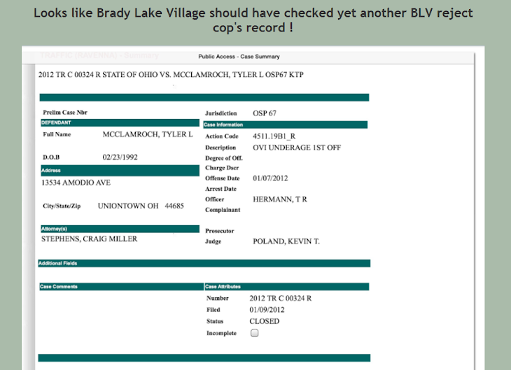 Brady Lake Village cop Tyler McClamroch's driving records suits him to be a BLV reject cop.