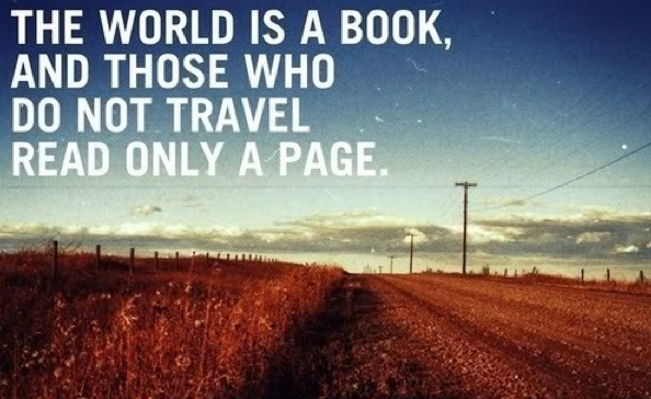 the world is a book and those who do not travel read only