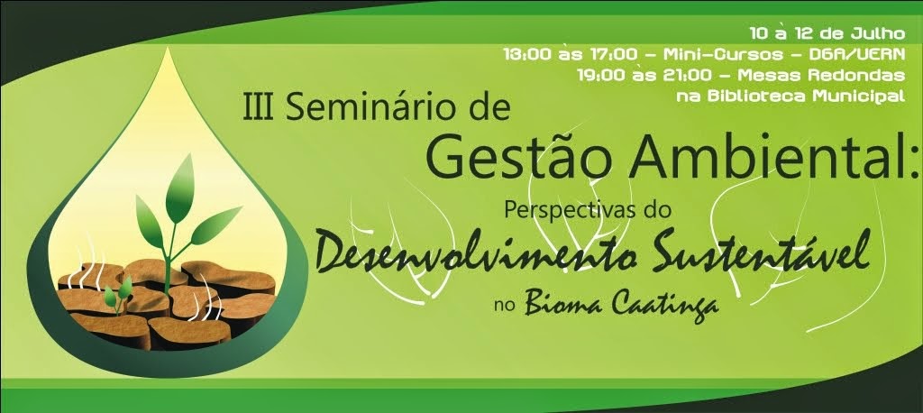 III Seminário de Gestão Ambiental: Perspectivas de Desenvolvimento Sustentável no Bioma Caatinga