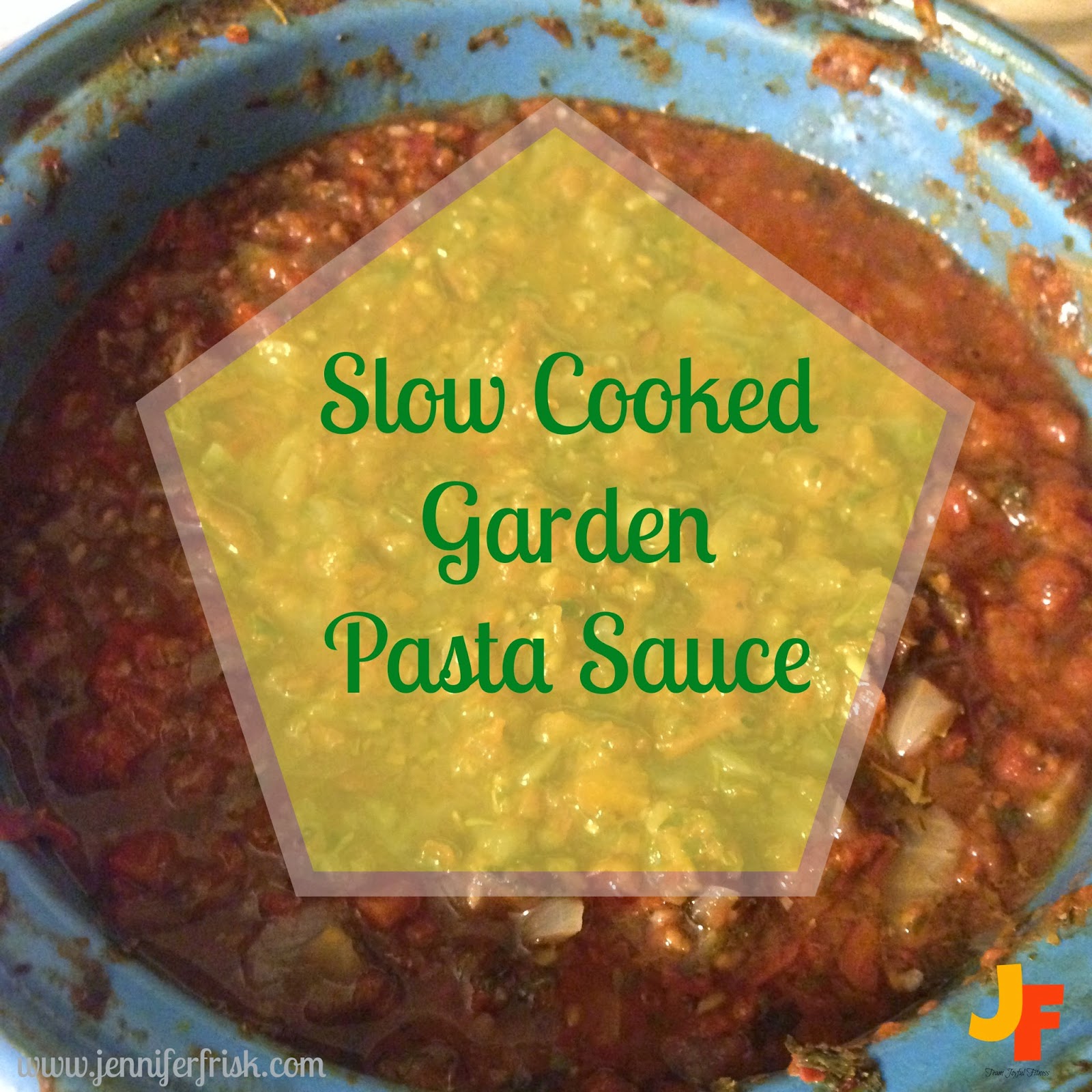 Joy in the Journey Midweek Mealtime Homemade, SlowCooked Sauce Made