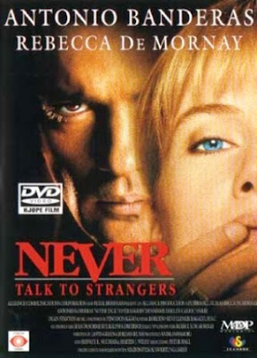 Nunca hables con extraños Never Talk to Strangers (1995). movie poster pelicula