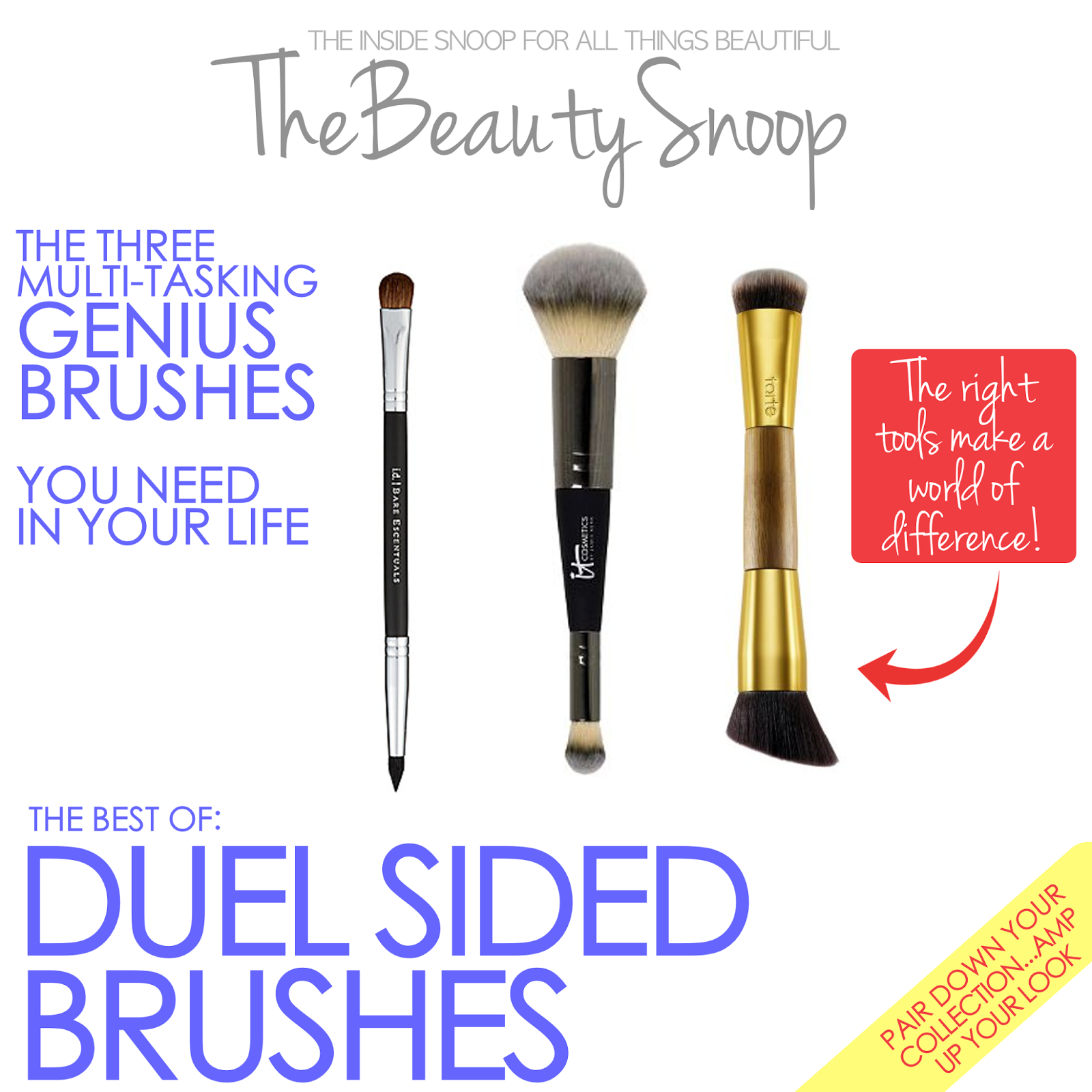 THE BEAUTY SNOOP DOUBLE SIDED MAKEUP BRUSHES THAT RULE THE WORLD