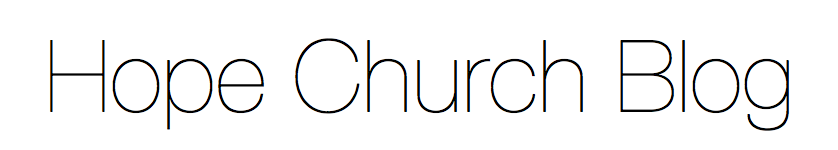 Hope Church Blog