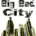 Big Bad City - $15