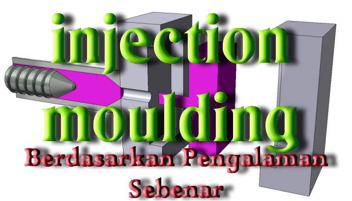 INJECTION MOULDING