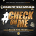 Music: King of 334 MOBB ft L.A. Da Boomman "Check On Me"