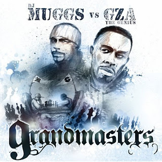 GZA vs DJ Muggs Grandmasters