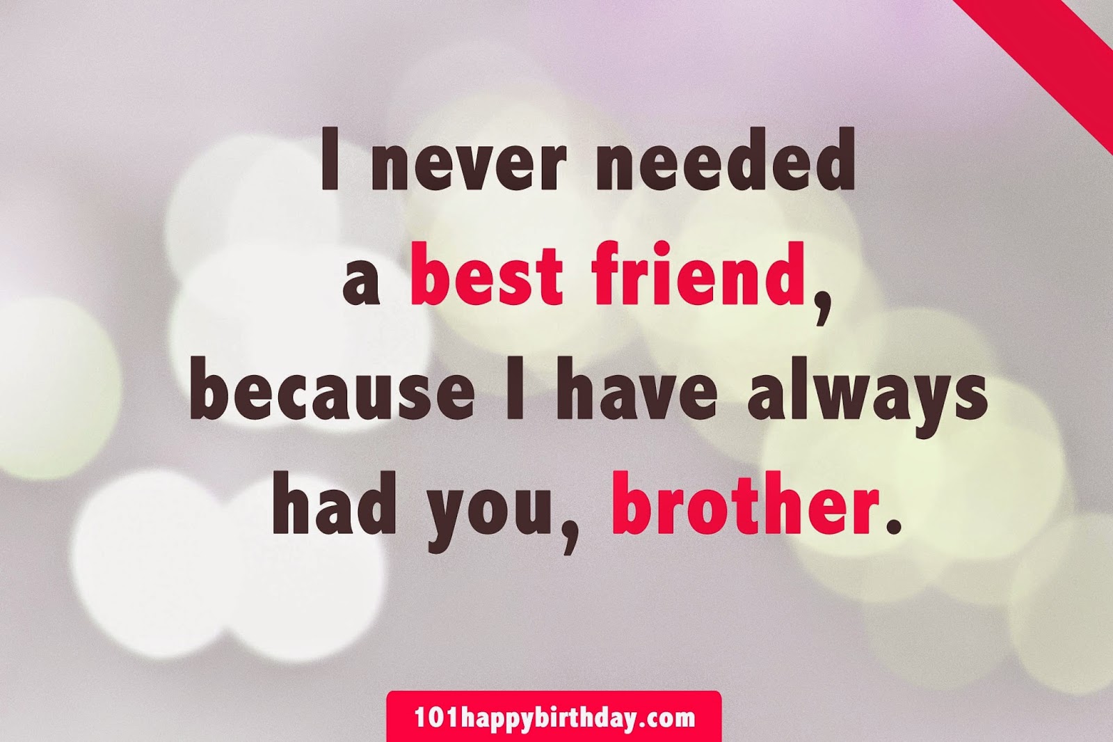 Featured image of post Birthday Quotes For Friend Like Brother