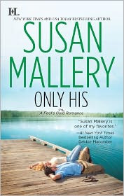 Review: Only His by Susan Mallery.