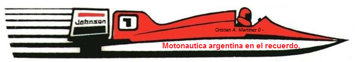 Motonautica argentina en el recuerdo