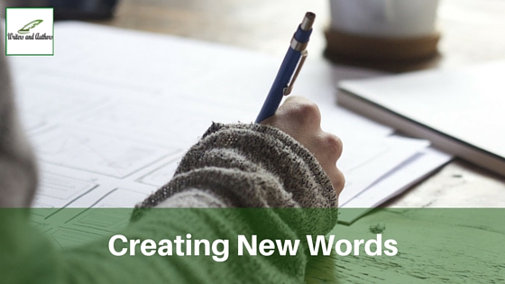 Creating New Words #Writing #WritingTips @JoLinsdell @Writers_Authors