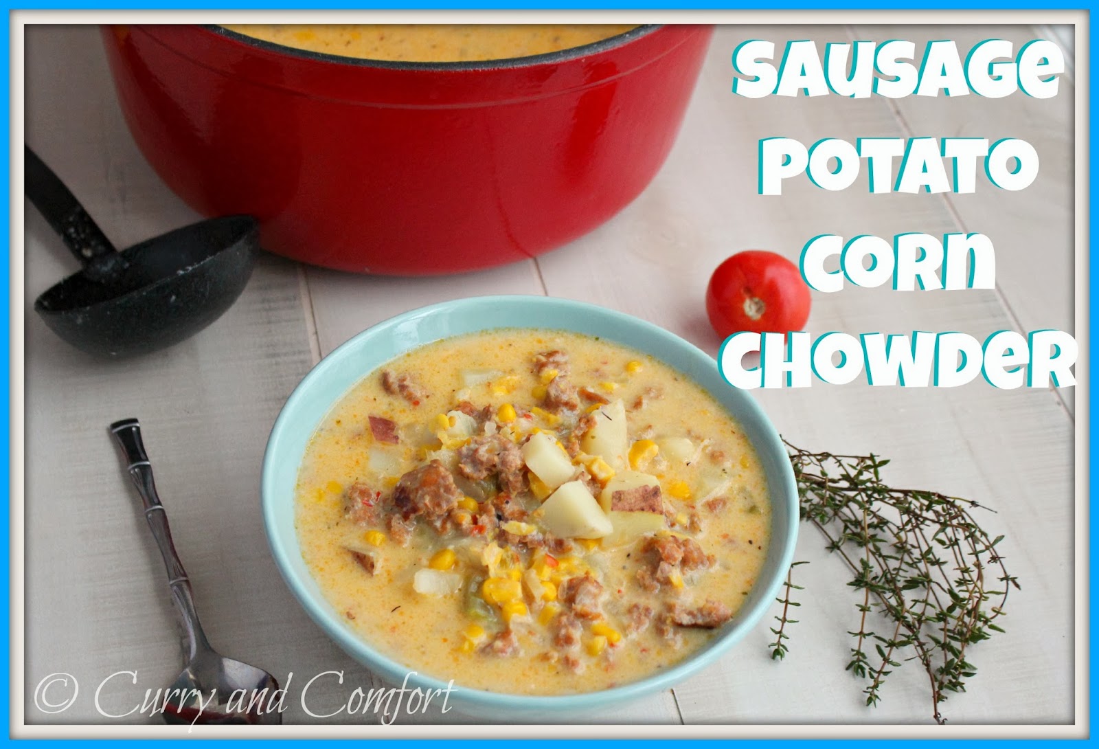 Kitchen Simmer Sausage Potato and Corn Chowder