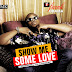 (SNM MUSIC)Frank Obama[@frankobama02] Ft. Kelly Hansome & Mr Bobzy - Show Me Some Love