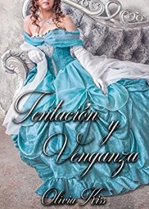 Tentacion y venganza (Tentaciones 1)- Olivia Kiss