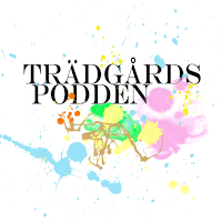 Trädgårdspodden Trädgårdspodd
