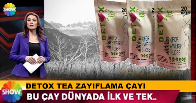 Detox tea Zayıflama çayı
