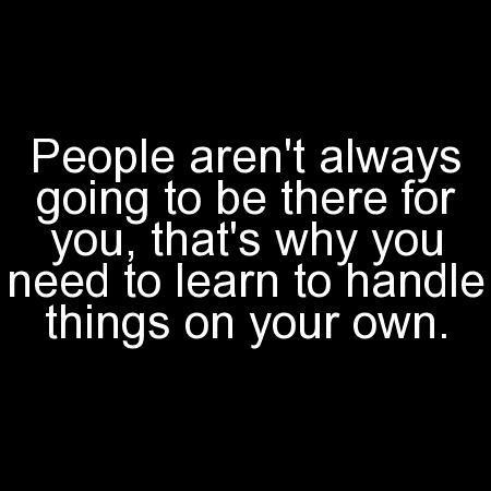 Own It Quotes Classy Inspirational Picture Quotes Learn To Handle Things On Your Own Own It Quotes Classy Inspirational Picture Quotes Learn To Handle Things On Your Own