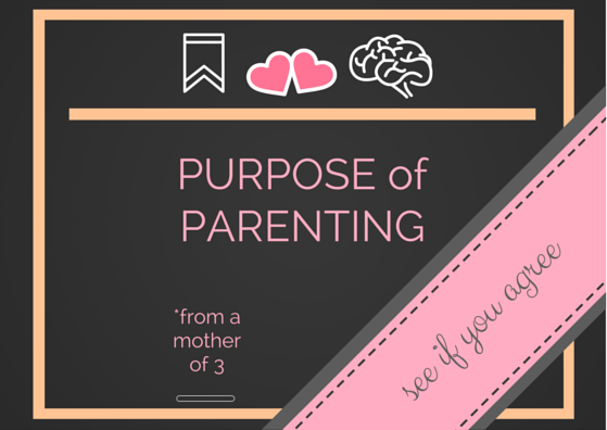 Purpose of Parenting